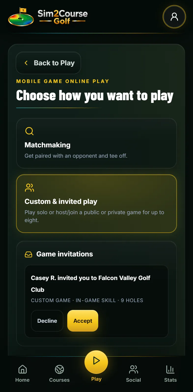 Play Online: matchmaking, custom and invited play, and game invitations